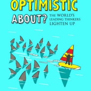 What Are You Optimistic About? (Hardcover)