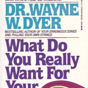 What Do You Really Want for Your Children? (Paperback)