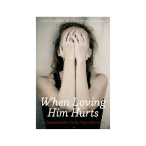When Loving Him Hurts