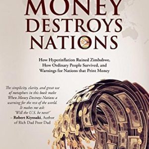 When Money Destroys Nations (Signed Copy) Paperback