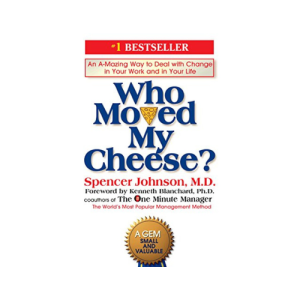 Who Moved My Cheese? Hardcover