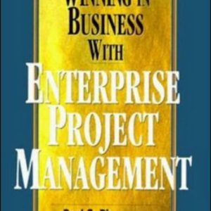 Winning in Business with Enterprise Project Management (Hardcover)