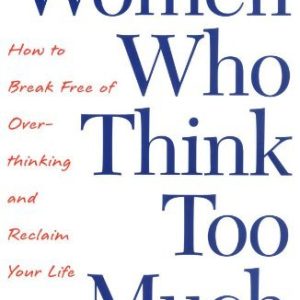Women Who Think Too Much (Paperback)