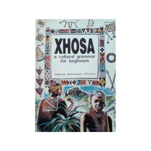 Xhosa: A Cultural Grammar For Beginners Paperback (Rare)