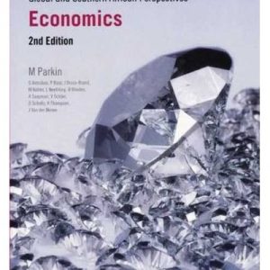 Economics - Global and Southern African perspectives (2nd Edition)