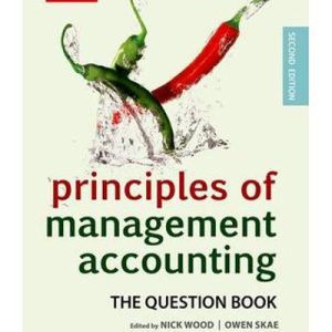 Principles of Management Accounting - The Question Book (2nd edition)