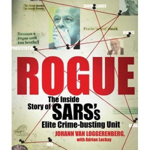 Rogue - The Inside Story Of SARS's Elite Crime-busting Unit (Paperback)