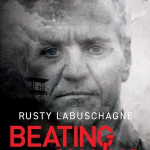 Beating Chains: Falsely Accused. Framed. Imprisoned (Paperback)